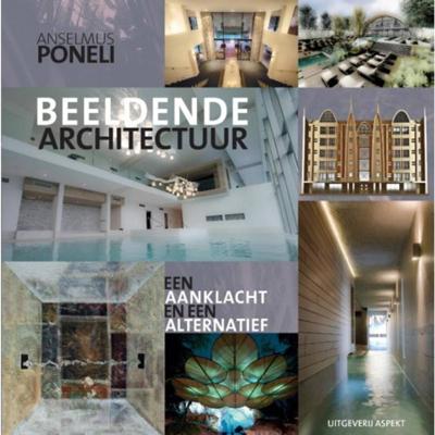 Anselmus  Poneli Beeldende architectuur