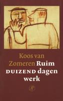 Ruim duizend dagen werk - Koos van Zomeren - eBook (9789029569460) - thumbnail
