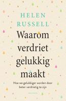 Waarom verdriet gelukkig maakt - (ISBN:9789000377114) - thumbnail