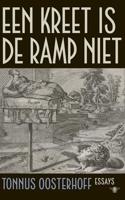 Een kreet is de ramp niet (Paperback) - thumbnail