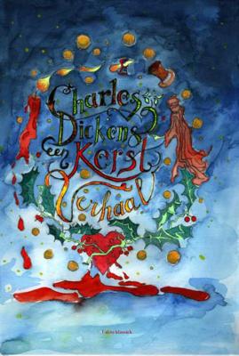 Een kerstverhaal - Charles Dickens - Hardcover (9789491982354)
