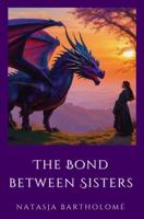The Bond between Sisters - Natasja Bartholomé - ebook - thumbnail