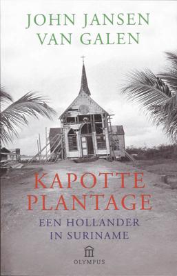Kapotte plantage - John Jansen van Galen - ebook