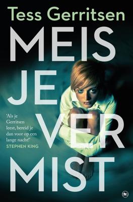 Meisje vermist - Tess Gerritsen - ebook