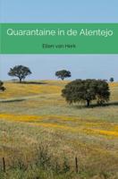 Quarantaine in de Alentejo - Ellen van Herk - Paperback (9789464054644) - thumbnail