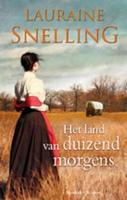 Het land van duizend morgens - Lauraine Snelling - ebook - thumbnail