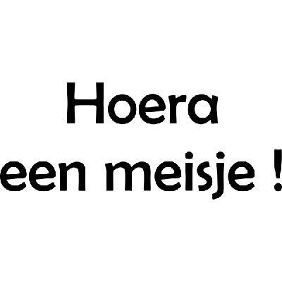 Hoera een meisje - Muursticker