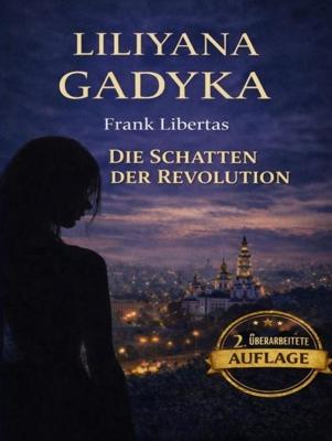 Liliyana Gadyka - Frank Libertas - ebook