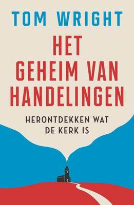Het geheim van Handelingen - Tom Wright - ebook