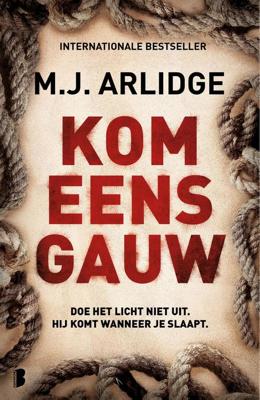 Kom eens gauw - M.J. Arlidge - ebook
