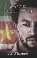 Marcus Rudolf Pyent - Jerrol D. Renfurm - ebook - thumbnail