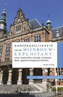 Aansprakelijkheid van de mijnbouwexploitant voor materiële schade ontstaan door gaswinningsactiviteiten - Margot Gozoglu - ebook - thumbnail