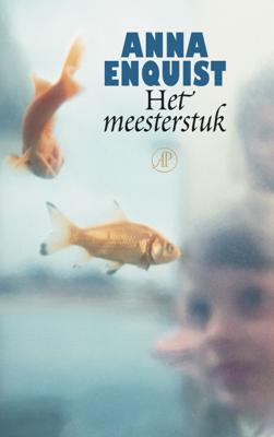 Het meesterstuk - Anna Enquist - ebook