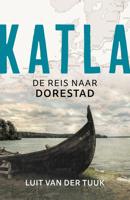 Katla - Luit van der Tuuk - eBook (9789401917704) - thumbnail