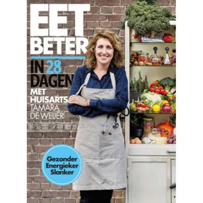 Eet beter in 28 dagen met huisarts Tamara de Weijer