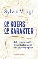 Op koers op karakter - Sylvia Vrugt - Paperback (9789047014843) - thumbnail