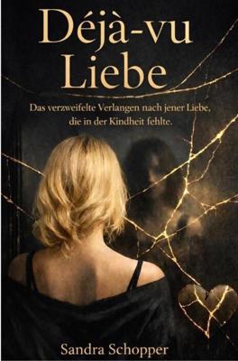 Déjà-vu Liebe - Sandra Schopper - ebook