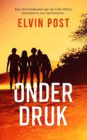 Onder druk - Elvin Post - ebook - thumbnail