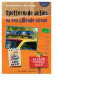 Spetterende acties en een gillende sirene - Marianne Busser, Ron Schröder - ebook - thumbnail