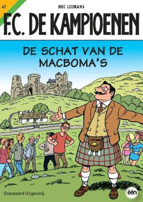 F.C. De Kampioenen 47 - De Schat van de macboma's - Hec Leemans - Paperback (9789002224485)