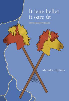It iene hellet it oare út - Meindert Bylsma - ebook