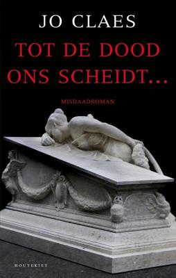 Tot de dood ons scheidt... - Jo Claes - Paperback (9789089242112)