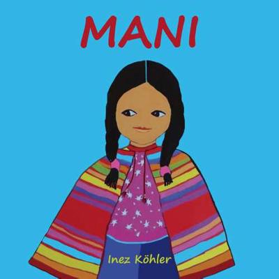 Mani - Inez Köhler - Hardcover (9789491777820) Mani - Inez Köhler - Hardcover (9789491777820)