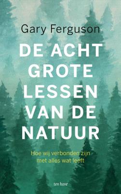 De acht grote lessen van de natuur De acht grote lessen van de natuur