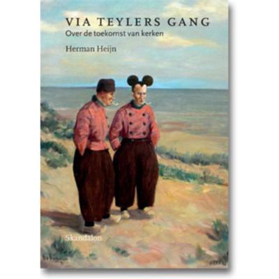 Via Teylers gang - Herman Heijn - Paperback (9789490708245) Via Teylers gang - Herman Heijn - Paperback (9789490708245)
