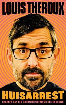 Huisarrest - Louis Theroux - ebook