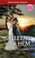 Alleen voor hem - Donna Fletcher - ebook - thumbnail
