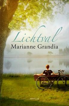 Lichtval - Marianne Grandia - ebook