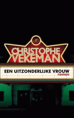 Een uitzonderlijke vrouw - Christophe Vekeman - ebook