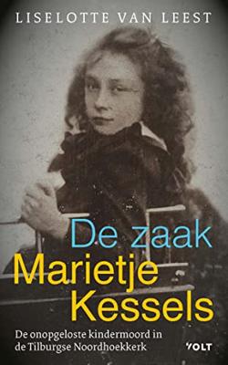 De zaak-Marietje Kessels - Liselotte van Leest - ebook