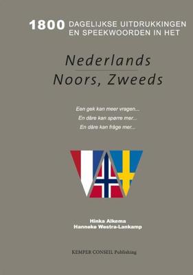 1800 Dagelijkse uitdrukkingen in het Nederlands Noors Zweeds (Paperback) 1800 Dagelijkse uitdrukkingen in het Nederlands Noors Zweeds (Paperback)
