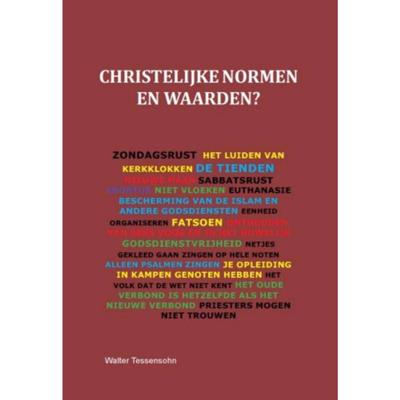 Christelijke normen en waarden? (Paperback)