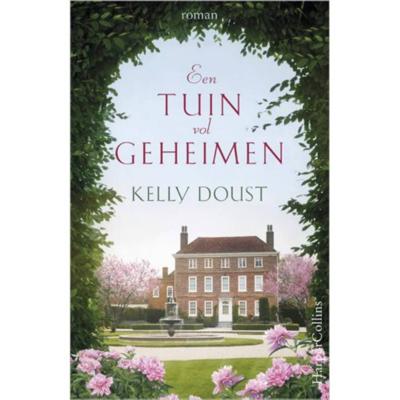 Een tuin vol geheimen - Kelly Doust - Paperback (9789402703382) Een tuin vol geheimen - Kelly Doust - Paperback (9789402703382)