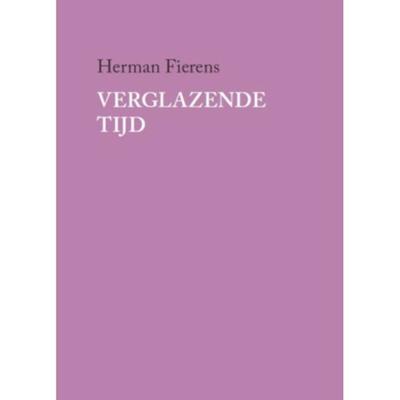 Verglazende tijd - Herman Fierens - Paperback (9789059275089) Verglazende tijd - Herman Fierens - Paperback (9789059275089)