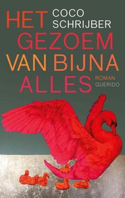 HET GEZOEM VAN BIJNA ALLES - Coco Schrijber - ebook