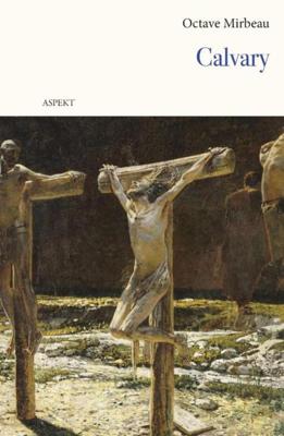 Calvary - Octave Mirbeau - ebook