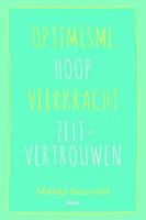 Optimisme - Hoop - Veerkracht - Zelfvertrouwen - Matthijs Steeneveld - ebook - thumbnail