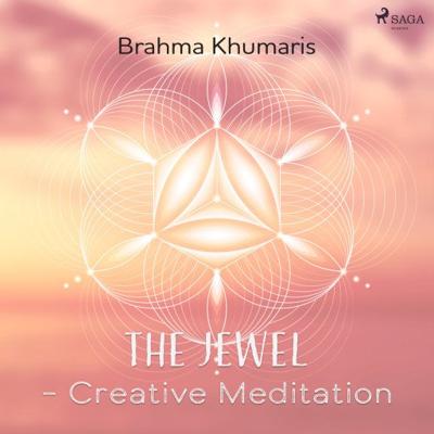 The Jewel - Creative Meditation