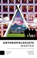 Anthropologists Wanted - Laurens Bakker, Masja Cohen, Walter Faaij - ebook - thumbnail