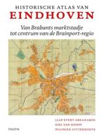 Historische Atlas van Eindhoven - Giel van Hooff - Hardcover (9789068688290) - thumbnail