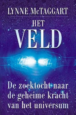 Het veld - Lynne McTaggart - ebook