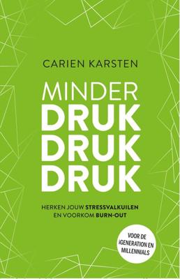 Minder druk - Carien Karsten - ebook