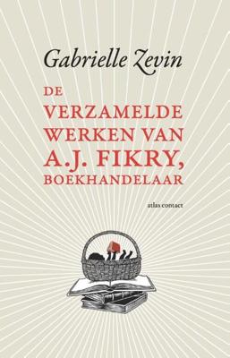 De verzamelde levens van A.J. Fikry, boekhandelaar - Gabrielle Zevin - ebook