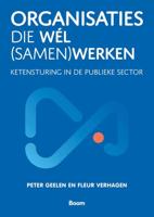 Organisaties die wél (samen)werken - Peter Geelen, Fleur Verhagen - ebook - thumbnail