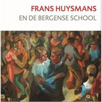 Frans Huysmans en de Bergense School (Hardback) - thumbnail
