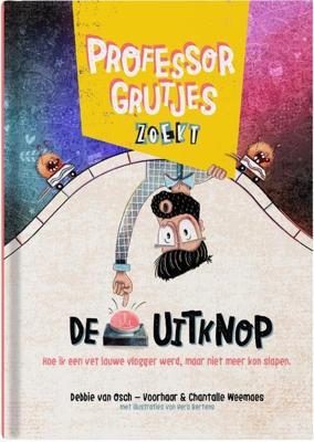 Professor Grutjes zoekt de uitknop (Hardback)